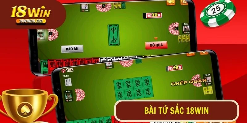 Bài Tứ Sắc 18Win