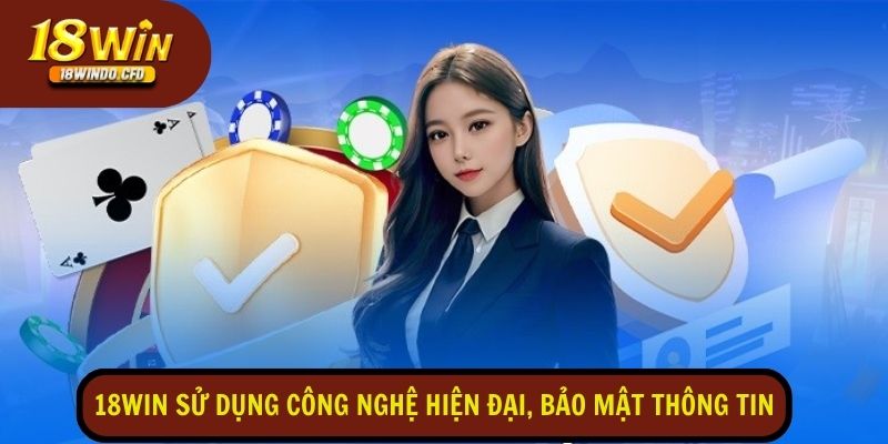 Sân chơi đảm bảo sử dụng công nghệ hiện đại, bảo mật thông tin người chơi