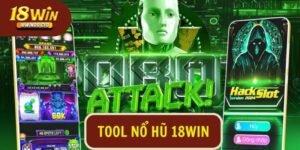 Tool nổ hũ 18Win